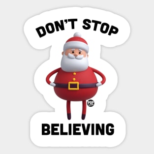 DONT STOP BELIEVING Sticker